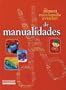 Mi Primera Enciclopedia de Manualidades (Spanish Edition)