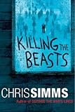 Killing The Beasts