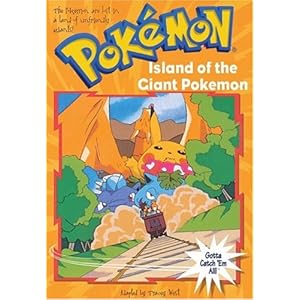 Island of the Giant Pokemon (Pokemon Chapter Book #2)