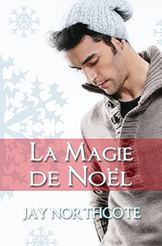 La Magie de NoÃ«l (French Edition)