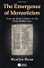Books : Emergence of Monasticism: From the Desert Fathers to the Early Middle Ages