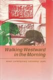 Walking westward in the morning : seven contemporary Indonesian poets