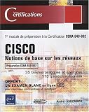 CISCO - Notions de base sur les r�seaux - 1er module de pr�paration � la certification CCNA 640-802