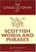 The Concise Dictionary of Scottish Words and Phrases