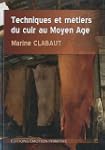 Techniques et m�tiers du cuir au Moye...