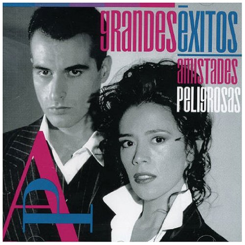 Amistades Peligrosas - Amistades Peligrosas - Zortam Music