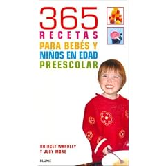365 Recetas Para Bebes y Nios En Edad Preescolar
