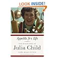 Appetite for Life: The Biography of Julia Child