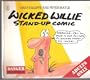 Wicked Willie: Stand Up Comic