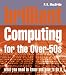 Brilliant Computing for Over-50s (Complete Idiot