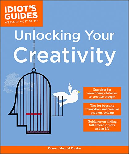 Idiot's Guides: Unlocking Your Creativity