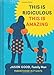 This Is Ridiculous This Is Amazing: Parenthood in 71 Lists