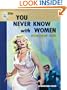 You Never Know With Women (Harlequin Vintage Collection)