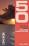 50 ways to improve your weather forecasting