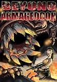 Beyond Armageddon