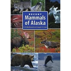Recent Mammals of Alaska