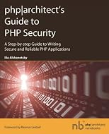 php|architect's Guide to PHP Security|