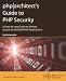  : php|architect's Guide to PHP Security|
