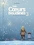 Les Coeurs boudin�s, Tome 3 : Des canards et des hommes