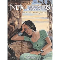 India Dreams, Tome 3 : A l'ombre des bougainvill�es