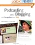 Podcasting and Blogging with GarageBand and iWeb