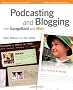 Podcasting and Blogging with Garageband and Iweb