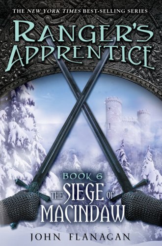 Cover of Ranger's Apprentice: The Siege of Macindaw: Book 6