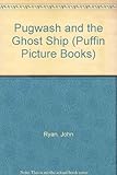 Pugwash and the ghost ship : a pirate story