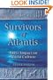 Survivors of Atlantis: Their Impact on World Culture