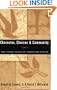 Character, Choices & Community: The Three Faces of Christian Ethics