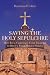 Saving the Holy Sepulchre : How Rival Christians Came Together to Rescue their Holiest Shrine