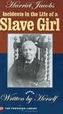 Incidents in the Life of a Slave Girl (Townsend Library Edition)