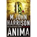 Anima: Signs of Life/Course of the Heart (GOLLANCZ S.F.)