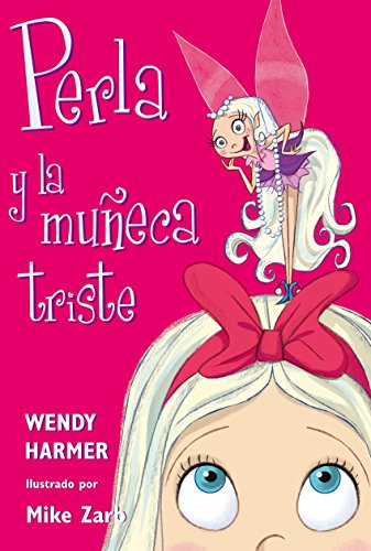 Perla y la muñeca triste (Perla 2) (Spanish Edition)