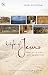 Life of Jesus: Who He Is and Why He Matters