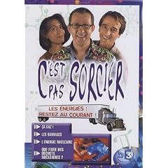 C'est pas sorcier : les �nergies, restez au courant