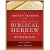 A Modern Grammar for Biblical Hebrew Workbook