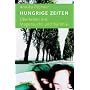 Hungrige Zeiten. �berleben mit der Magersucht und Bulimie: �ber Leben mit Magersucht und Bulimie