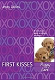 Puppy Love: First Kisses (006114312X) by Ford, Michael Thomas