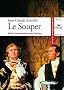 Brisville (Jean-Claude), Le Souper