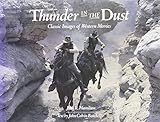 Thunder in the dust : great shots from the Western movies