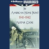 The American Home Front: 1941-1942 | [Alistair Cooke]