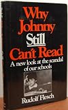 Why Johnny Still Can't Read