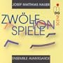 Josef Matthias Hauer: Zw�lftonspiele