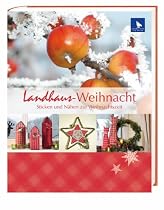 Landhaus-Weihnacht: Sticken und N&auml;hen zur Weihnachtszeit