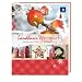 Landhaus-Weihnacht: Sticken und N�hen zur Weihnachtszeit