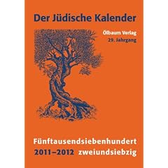J�discher Kalender: Der J�dische Kalender 2011 - 2012: F�nftausendsiebenhundertzweisiebzig