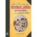 Recettes de terrines p�t�s et croustades de ma grand-m�re