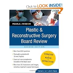 Plastic and Reconstructive Surgery Board Review: Pearls of Wisdom, Second Edition by Samuel Lin and John Hijjawi
