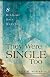 They Were Single Too: 8 Biblical Role Models